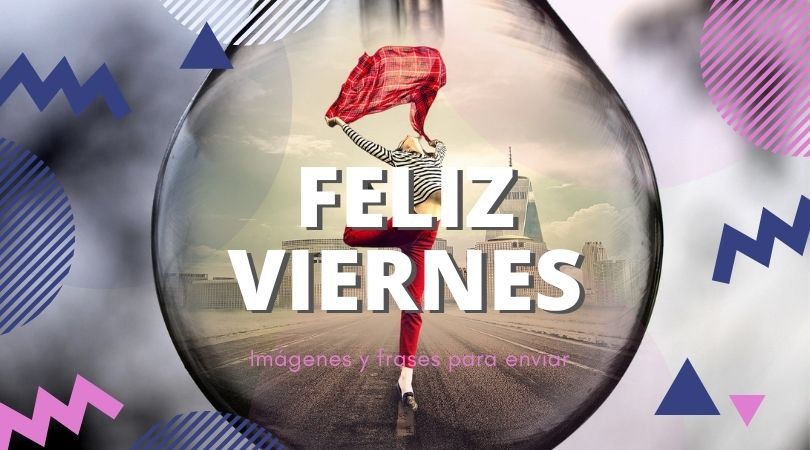 feliz viernes